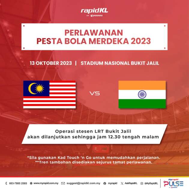 Piala Merdeka Malaysia vs India – operasi LRT Bukit Jalil dilanjutkan hingga 12.30am