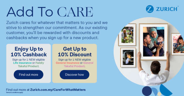 Zurich Malaysia introduces “Add to Care” campaign, to reward customers with cashback and discounts
