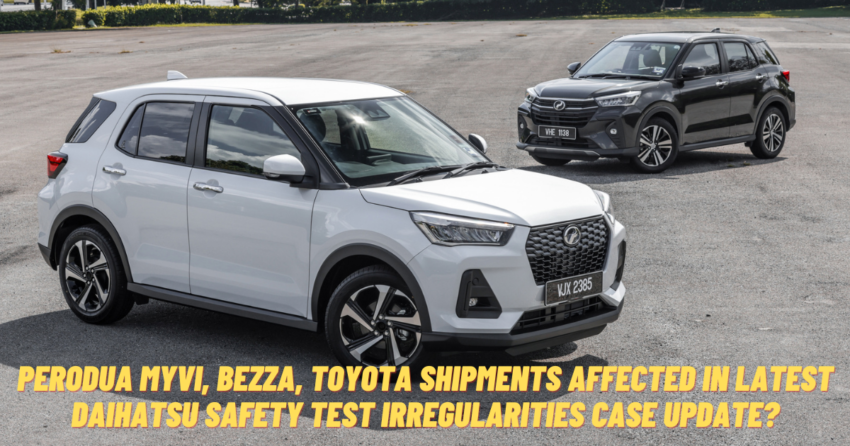 Perodua Myvi, Bezza, Toyota shipments affected in latest Daihatsu safety test irregularities case update? 1708640