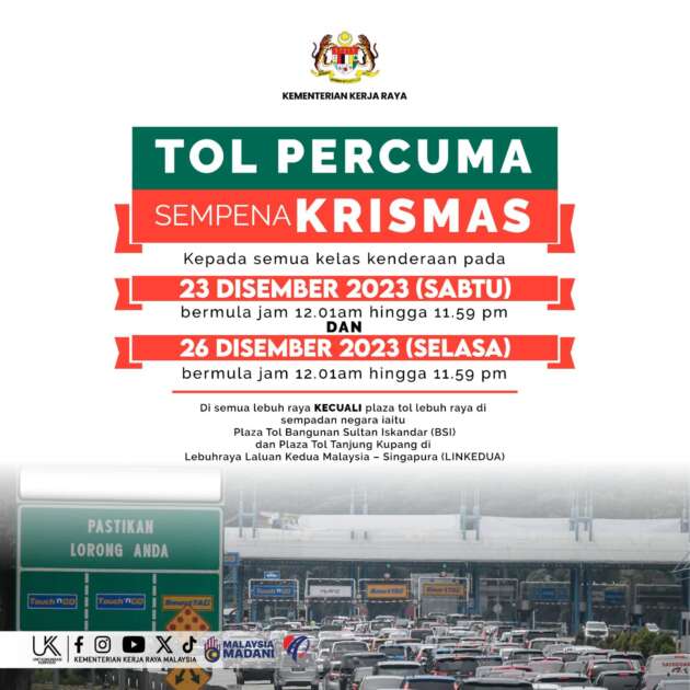 Tol percuma pada 23 dan 26 Dis sempena Krismas; semua plaza tol kecuali di BSI dan Tg Kupang