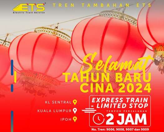 Tren ETS ditambah sempena Tahun Baru Cina bagi perjalanan 7 Feb-10 Mac, jualan tiket mulai 15 Jan