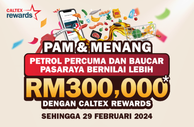 Caltex Rewards Pam & Menang — menangi minyak percuma bernilai RM2,500, baucar barangan RM1,000