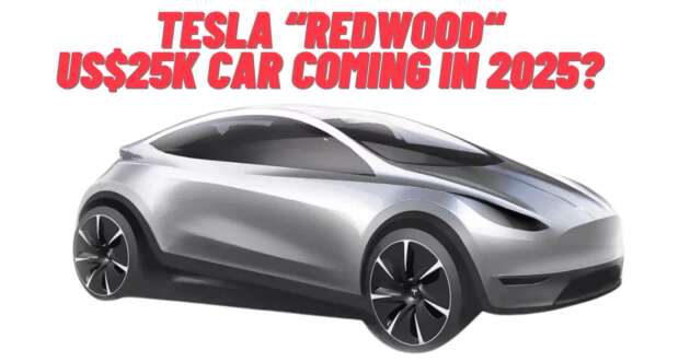 Tesla plans to build new affordable model in 2025 – Model 2 “Redwood” to be firm’s USD25k vehicle?