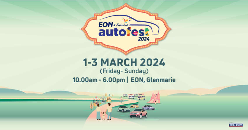 Own your dream car and drive it home the very same day at the EON & Sahabat Autofest – March 1-3, 2024 1729403