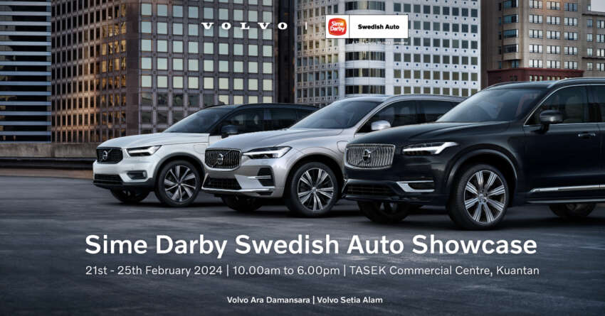 Nikmati tawaran eksklusif Volvo Swedish Auto di KotaSAS Kuantan — berlangsung 21-25 Februari 2024 1730396