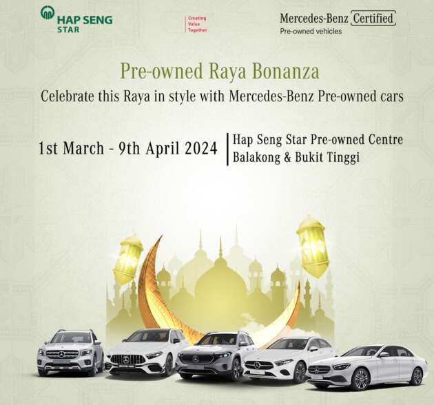 Hap Seng Star Mercedes-Benz Pre-owned Raya Bonanza – certified vehicles from as low as RM169k