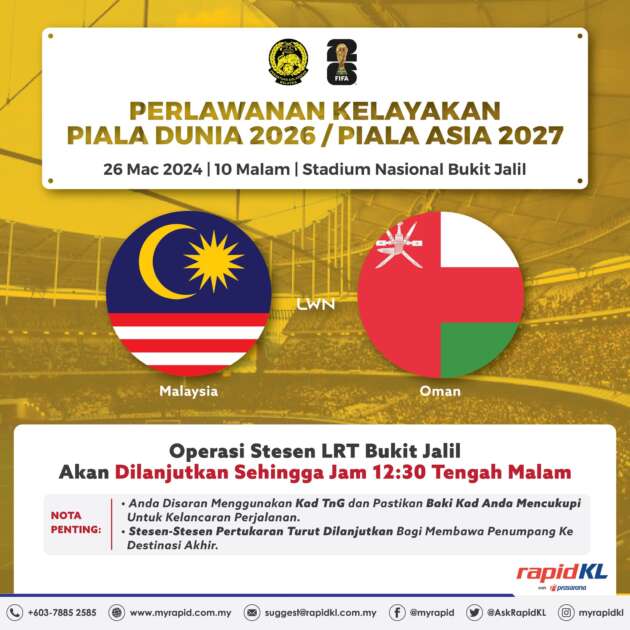 Kelayakan Piala Dunia 2026/Piala Asia 2027 – Operasi LRT Bukit Jalil dilanjut hingga 12.30 t/mlm, 26 Mac