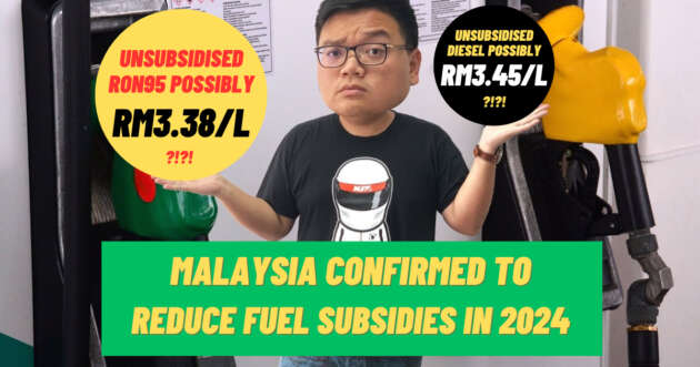 Petrol subsidies in Malaysia confirmed to be reduced this year – unsubsidised RON95 to be RM3.38/litre?