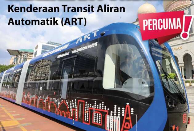 Automated Rapid Transit (ART) is now available in Putrajaya – two routes, three-month trial until 31 July, ride free