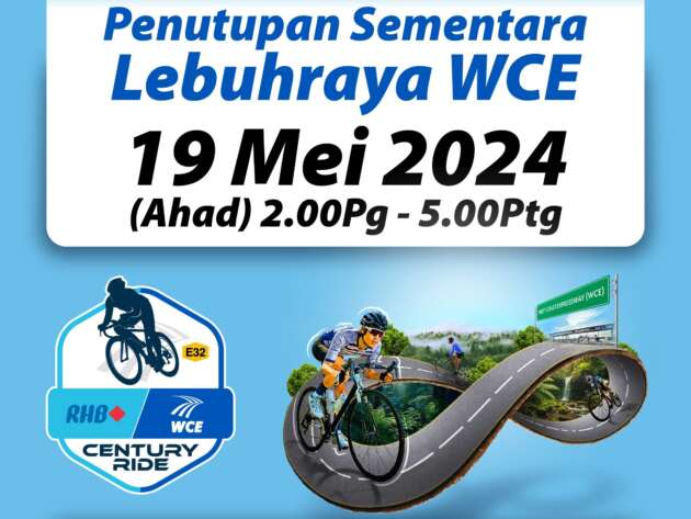 Lebuhraya WCE ditutup pada 19 Mei bagi acara berbasikal; Lekir-Taiping Selatan, 2 pagi-5 petang