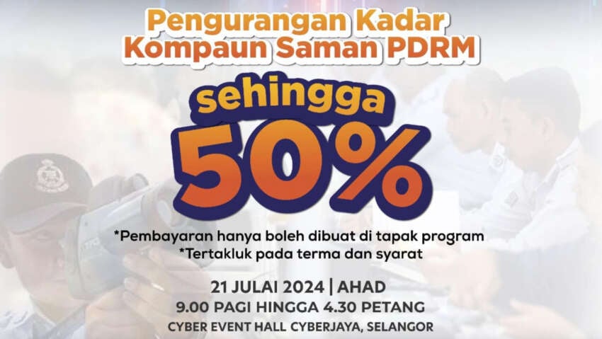 PDRM offering up to 50% saman discount at Cyber Event Hall Cyberjaya, Selangor this Sunday, July 21 1792438