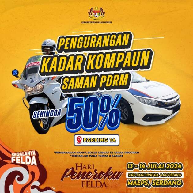 PDRM offering 50% saman discounts this weekend at MAEPS Serdang – Hari Peneroka Felda, July 13-14