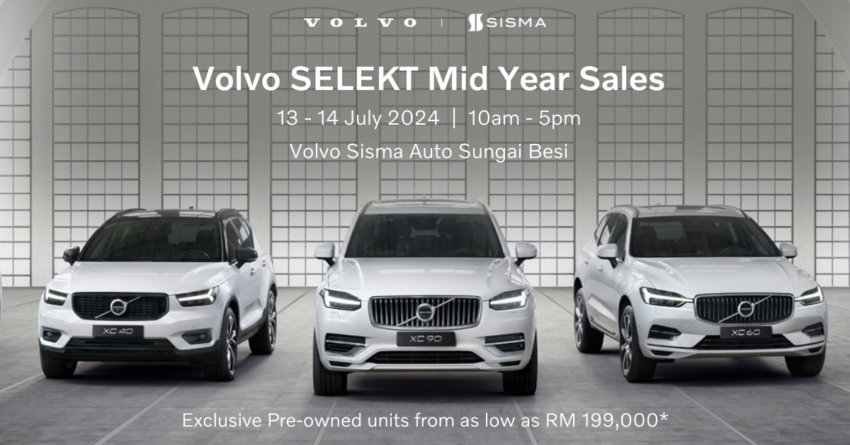 Get a Volvo SELEKT pre-owned car from just RM199k at Volvo Sisma Auto Sungai Besi this July 13-14! 1787813