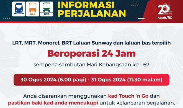 LRT, MRT, Monorail, BRT running 24h for Merdeka Day