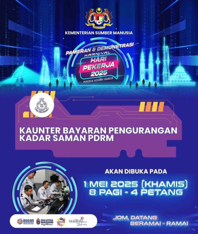 Polis beri 50% diskaun saman trafik sempena Karnival Hari Pekerja; 1 Mei 2025 di Axiata Arena Bukit Jalil