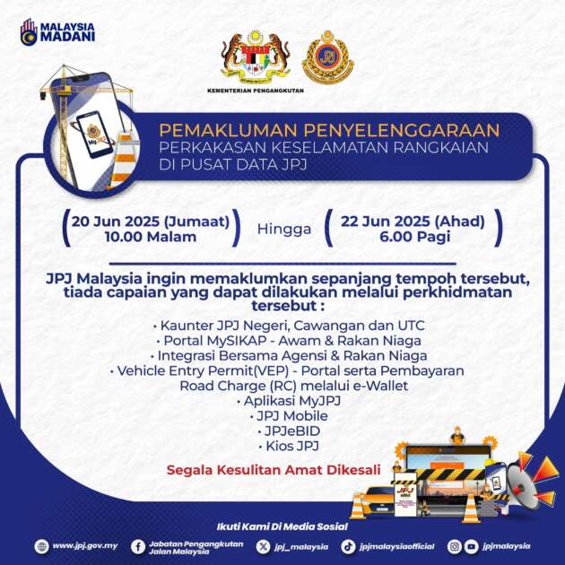 JPJ umum gangguan capaian rangkaian di kaunter, kios, MySikap, MyJPJ dll – 20-22 Jun, 10mlm-6pg