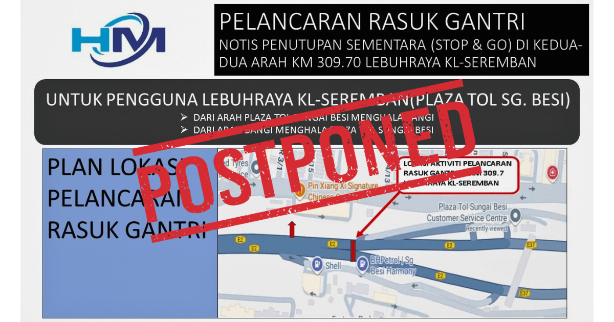 KL-Seremban Highway Sg Besi toll temporary closure postponed until further notice, traffic flows as usual