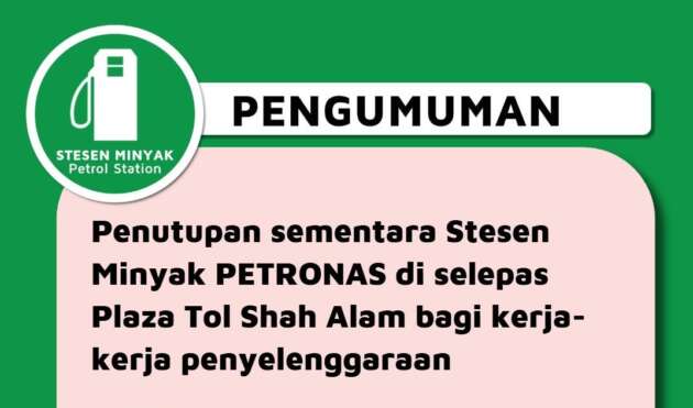 Petronas at PLUS Shah Alam toll closed till August 20