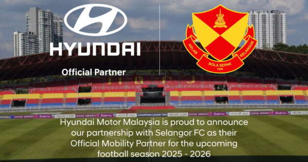 Hyundai Motor Malaysia jadi rakan mobiliti rasmi untuk Selangor FC bagi Liga Super musim 2025-2026