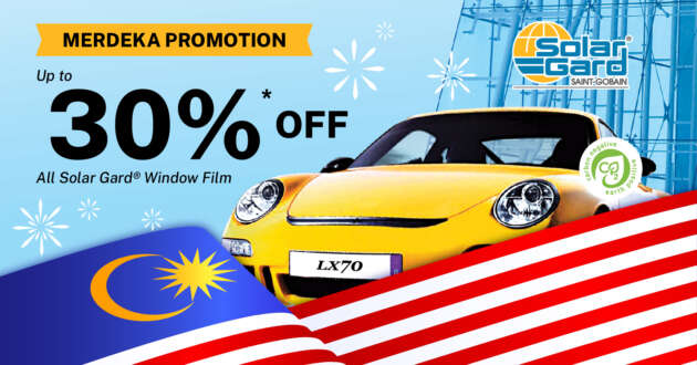 Enjoy 30% off all Solar Gard tints this Merdeka – long-lasting comfort, protection and style for peace of mind