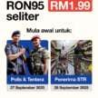 RON95 berharga RM1.99/L untuk rakyat Malaysia mulai 30 Sept; Polis/ATM 27 Sept, penerima STR 28 Sept