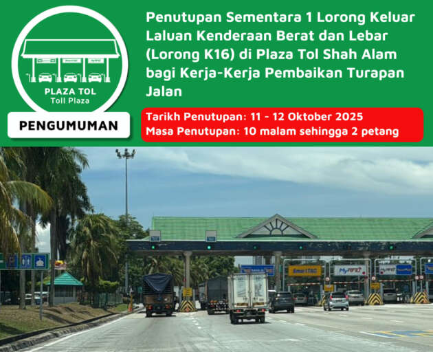 Lorong ditutup di Plaza Tol Shah Alam, Plaza Tol Persimpangan Putra Mahkota di PLUS – 11-12 Okt