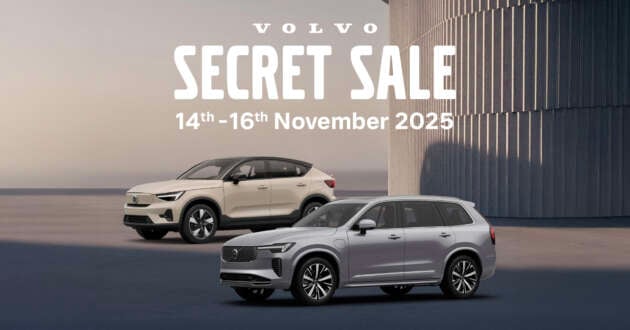 Volvo Secret Sales nationwide – prizes worth up to RM200,000, dream holiday, rebates on top of rebates!