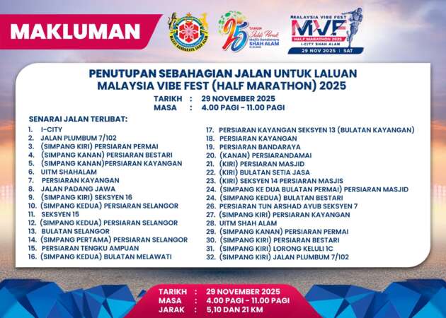 Penutupan sebahagian jalan di Shah Alam untuk larian Malaysia Vibe Fest; 29 Nov 2025, 4 pagi-11 pagi