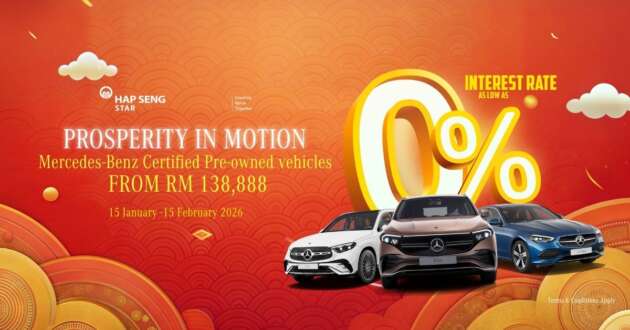 Mercedes-Benz Certified Pre-Owned by Hap Seng Star – CNY promo from RM138,888, 0% interest rate