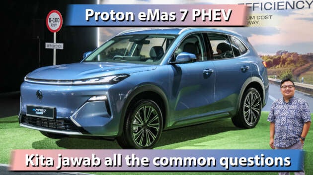 Proton eMas 7 PHEV 2026 — kami jawab soalan lazim yang ramai tanyakan tentang SUV plug-in hybrid ini
