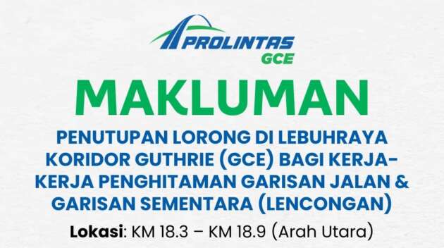 Lorong ditutup di Lebuhraya Guthrie mulai malam ini