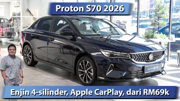 Proton S70 MC1 2026 — video soalan lazim tentang sedan sport Proton; apa yang baru dan ditukar?