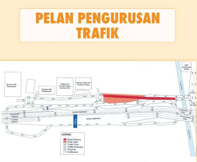 Susur masuk ke Bamboo Hill dari Jalan Ipoh ditutup sepenuhnya selama 9 bulan mulai hari ini